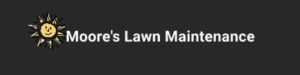 Moores Lawn maintenance