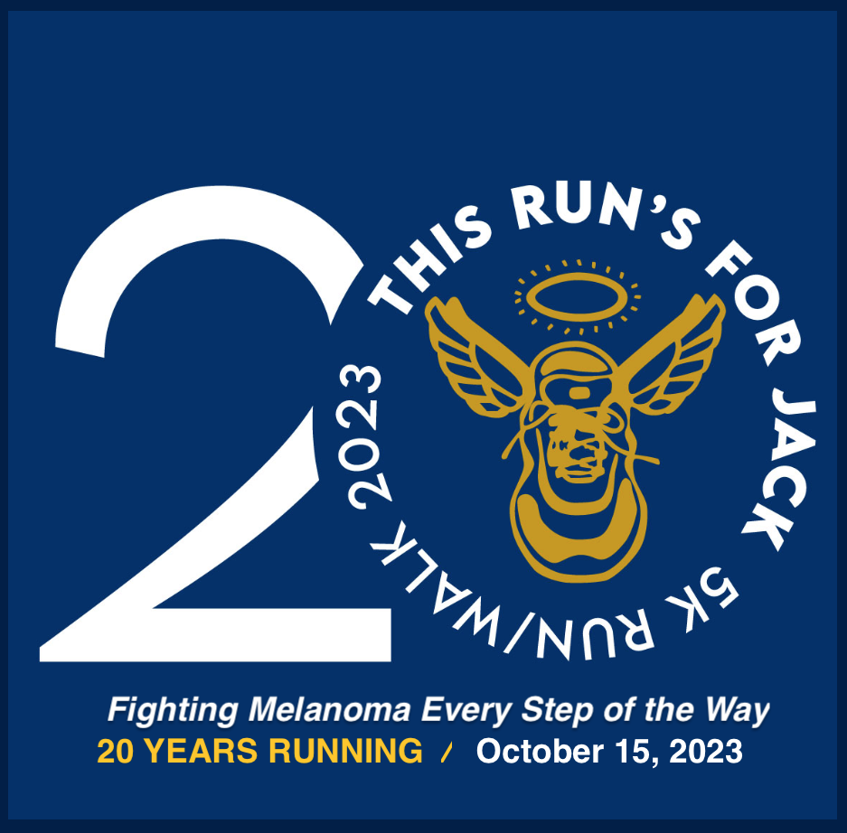 20 YEARS RUNNING … FIGHTING MELANOMA EVERY STEP OF THE WAY.